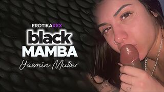 YASMIN MULLER - BLACK MAMBA - AMADORAS EROTIKAXXX