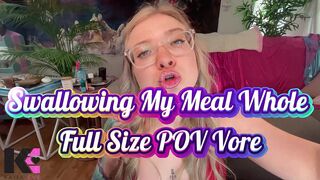 SWALLOWING MY MEAL WHOLE FULL SIZE POV VORE