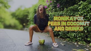 MONIKA FOX PEES IN COCONUT AND DRINKS