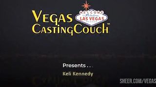 Kelli- ASS Fucked Deep at Vegas Casting POV- Blowjoj - Doggy and More!