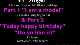 Angel 18 Pussy fingered! (V1) “I am a model” warm up! for cock sucking! StickyAsian18