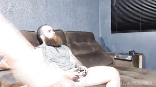 He was playing video games and I wanted to fuck and give my ass!!