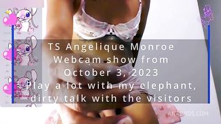 TS Angelique Monroe - Webcam show from October 3, 2023