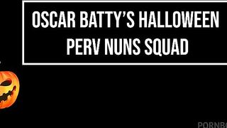 Halloween Perv Nuns squad : 4 perv nuns sex ritual & reverse gangbang (Anal, nuns, blasphemy, 1guy on 4 girls, demon girl, gapes, ATM,ATOGM) OB230