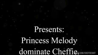 Princess Melody Pleasure dominates Cheffie