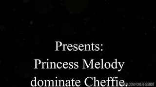 Princess Melody Pleasure dominates Cheffie