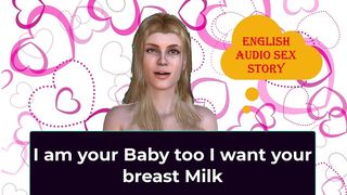 I AM YOUR BABY TOO I WANT YOUR BREAST MILK - ENGLISH AUDIO SEX STORY